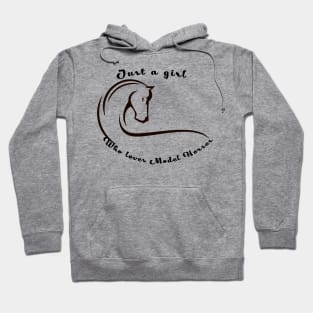 Just a girl Hoodie